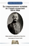 Le commandement suprême de l'armée Allemande 1914-1916
